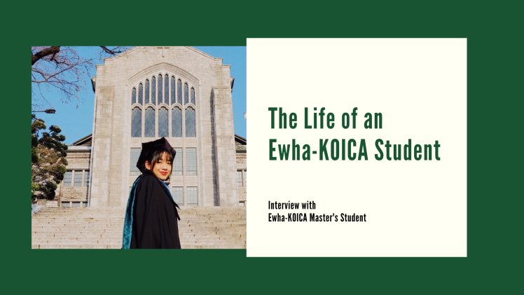 The Life of an Ewha-KOICA Student